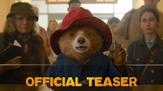 PADDINGTON – Official Teaser [upl. by Lemcke]