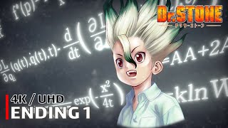 Dr Stone  Ending 1 【LIFE】 4K  UHD Creditless  CC [upl. by Ryhpez43]