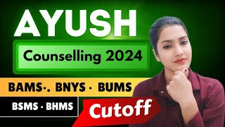 AYUSH counselling 2024  BAMS CUTOFF 2024  BUMS cutoff  BSMS cutoff  BHMS cutoff  BNYS cutoff [upl. by Jehial]