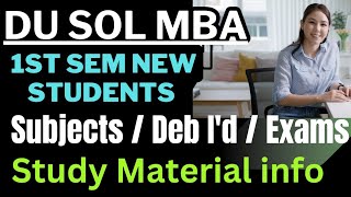 SOL MBA 1st Semester Imp Video  Study Material exams Deb Id  Sol Mba Admissions new batch [upl. by Auhsoj662]