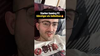 Starker Gaming PC  Günstiger als Selbstbau🔥 [upl. by Nuahsal539]