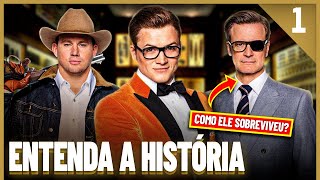 Saga KINGSMAN  Entenda a História dos Filmes  PT1 [upl. by Sievert]