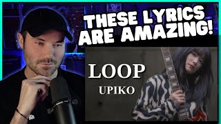 Metal Vocalist First Time Reaction  【LOOP  うぴ子 UPIKO [upl. by Orva]