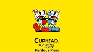 Cuphead OST  Perilous Piers Music [upl. by Cioffred]