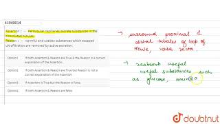 Assertion  Peritubular capillaries secrete substances in the convoluted tubules Reason [upl. by Weinhardt673]