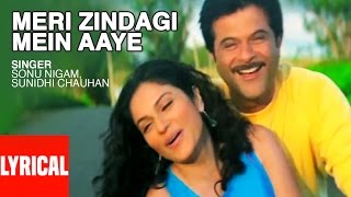 Meri Zindagi Mein Aaye Ho Lyrical Video  Armaan  Sonu Nigam Sunidhi Chauhan  Anil Kapoor [upl. by Eldora]