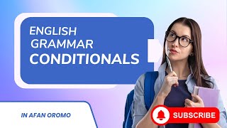 ConditionalsEnglish Grammar in Afan Oromo [upl. by Everrs]