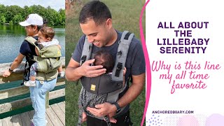 Lillebaby Serenity All Seasons and Airflow baby wearing review Why this is my favorites carrier [upl. by Milas]