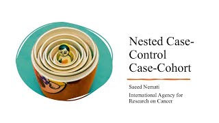 مطالعات Nested case control و CaseCohort، جلسه پنجم [upl. by Ylahtan]