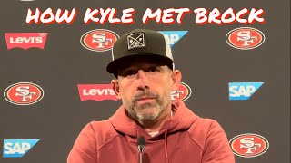 Kyle Shanahan Explains How the 49ers Discovered Brock Purdy [upl. by Maggs]