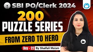 200 Puzzle Series  Day 22  SBI PO amp Clerk 2024  Reasoning By Shaifali Maam [upl. by Fablan]