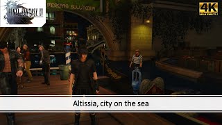 Final Fantasy XV  Altissia city on the Sea  Nederlands [upl. by Annait898]