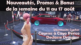 GTA Online  Nouveautés Promotions amp Bonus de la semaine du 11 au 17 août [upl. by Artimas]