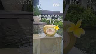 Petitenget Beach Seminyak in Bali 화순두부집 사장 부부의 발리여행기 발리 발리해변 Bali Balibeach seminyak [upl. by Holland432]