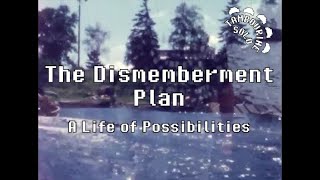 The Dismemberment Plan  A Life of Possibilities Karaoke [upl. by Teyugn]