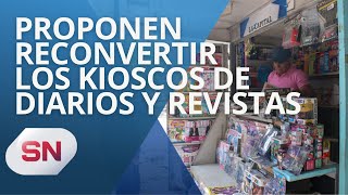 PROPONEN RECONVERTIR LOS KIOSCOS DE DIARIOS Y REVISTAS [upl. by Leboff]