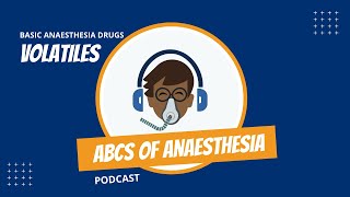 Basic Anaesthesia Drugs  Volatiles [upl. by Vassar]