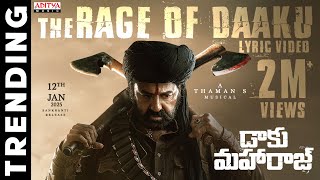 The Rage of Daaku Lyric Video  Daaku Maharaaj  Nandamuri Balakrishna Bobby Kolli  Thaman S [upl. by Enelyak]