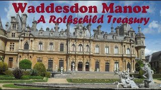 Waddesdon Manor former estate of Rothschild family in England [upl. by Anilek]