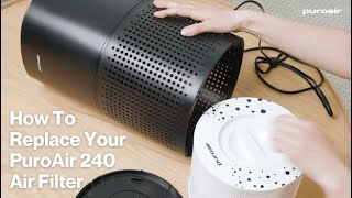 How to replace the PuroAir air filter on a PuroAir 240 air purifier [upl. by Anila812]