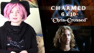 Charmed 6x10 quotChrisCrossedquot Reaction [upl. by Ade]