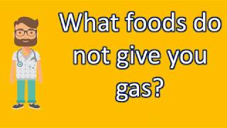 What foods do not give you gas   Good Health for All [upl. by Garrity178]