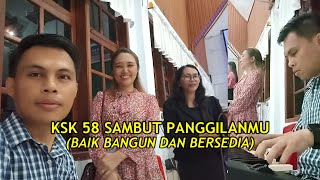 KSK 58 SAMBUT PANGGILANMU  BAIK BANGUN DAN BERSEDIA   PM Hymn [upl. by Lleraj]