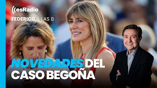 Federico a las 8 Novedades del caso Begoña Gómez [upl. by Larred]