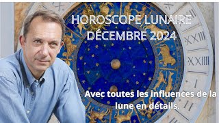 Horoscope lunaire décembre 2024 intégral [upl. by Gabriellia]