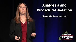 Analgesia and Procedural Sedation  The EM Boot Camp Course [upl. by Blunt]