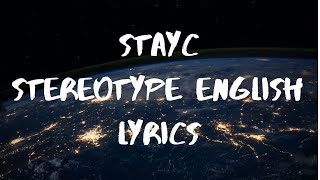 STAYC Stereotype English Lyrics [upl. by Thar]