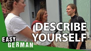 Describe yourself with 3 Words  Easy German 211 [upl. by Sanferd]