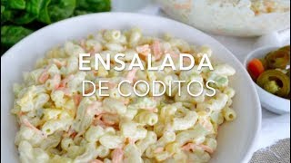 ENSALADA DE CODITOS o PASTA coditos con crema o pasta fría  Recetas Pizca de Sabor [upl. by Natsirhc]