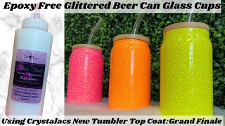 Epoxy Free Glittered Beer Can Glass Cups Using Crystalac Grand Finale  Glittered Libbey Glass [upl. by Agnot]