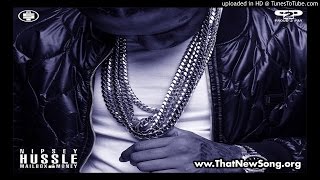 Nipsey Hussle  Be Here For A While ft Vernardo Mailbox Money [upl. by Haerb]