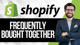 Frequently Bought Together Shopify App Tutorial [upl. by Gladwin]