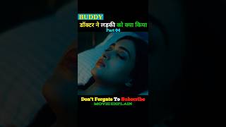 Buddy  Part04 Buddy Full Movie Hindi Explan shorts [upl. by Mistrot]