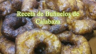 Receta tradicional de los buñuelos de calabaza [upl. by Dru]