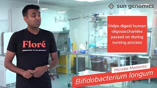 Microbe Moments Bifidobacterium longum  Sun Genomics [upl. by Ynnus]