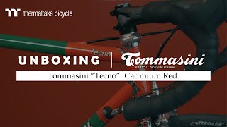 Thermaltake Bicycle｜Unboxing｜Tommasini  Tecno｜曜越單車 [upl. by Aitnom]