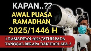 PUASA RAMADHAN 2025 JATUH PADA TANGGAL BERAPA DAN HARI APA  KAPAN AWAL PUASA RAMADHAN 2025 [upl. by Jedd]