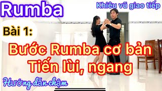 Rumba Bài 1 Rumba cơ bản Tiến lùi ngang [upl. by Ches214]