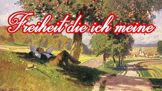 Freiheit die ich meine  Deutsches VolksliedGerman Folk Song  English translation [upl. by Einnol]