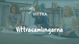 VIttra  Vittrasamlingarna [upl. by Constancia]