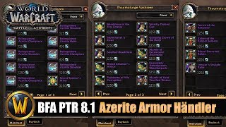 BFA PTR 81 385 ilvl Azerite Armor Händler [upl. by Avid]