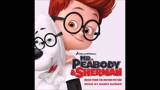 Mr Peabody amp Sherman Soundtrack 7 Way Back When  Grizfolk [upl. by Yruy]