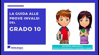 La guida alle Prove INVALSI del grado 10 [upl. by Fiester937]