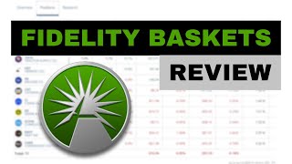 Fidelity Baskets Review [upl. by Laehcar677]