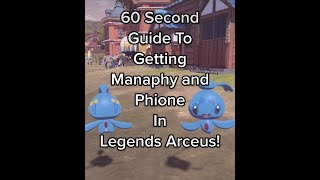 60 Second Guide to Getting Manaphy and Phione in Pokemon Legends Arceus shorts [upl. by Gael]