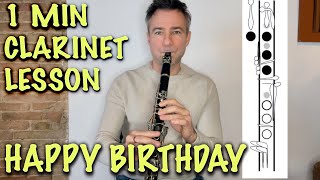 learn to play Happy Birthday clarinet solo 1 minute free lesson for beginners [upl. by Ziza743]